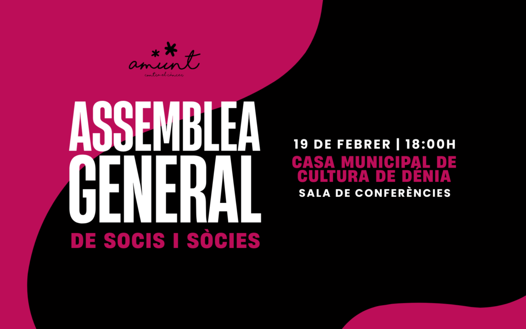 Asamblea General Ordinaria 2026 de Amunt contra el càncer: TODA LA INFORMACIÓN